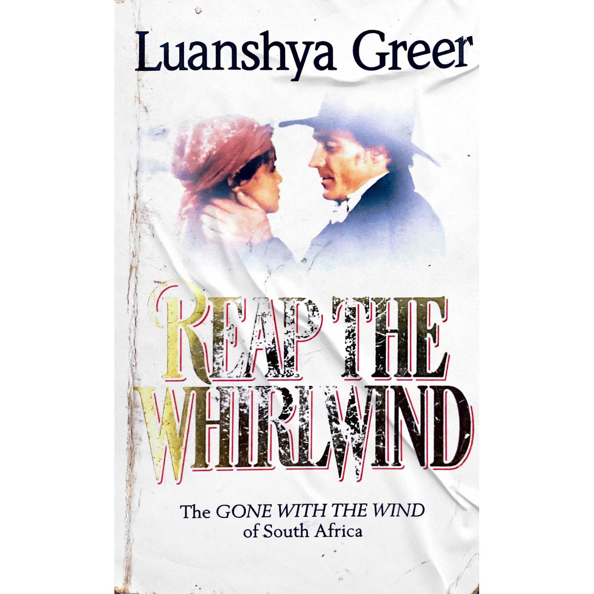 ISBN: 9781855017191 / 1855017199 - Reap the Whirlwind by Luanshya Greer [1995]