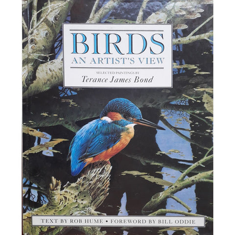 ISBN: 9781855853300 / 1855853302 - Birds: An Artist's View by Rob Hume and Terance James Bond [1997]
