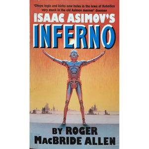 ISBN: 9781857984033 / 185798403X - Isaac Asimov's 'Inferno' by Roger MacBride Allen [1994]