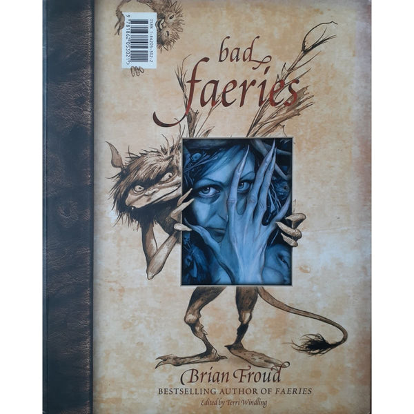 ISBN: 9781862053021 / 1862053022 - Good Faeries / Bad Faeries by Brian Froud [2000]