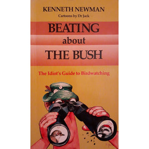 ISBN: 9781868124428 / 1868124428 - Beating About the Bush by Kenneth Newman [1992]