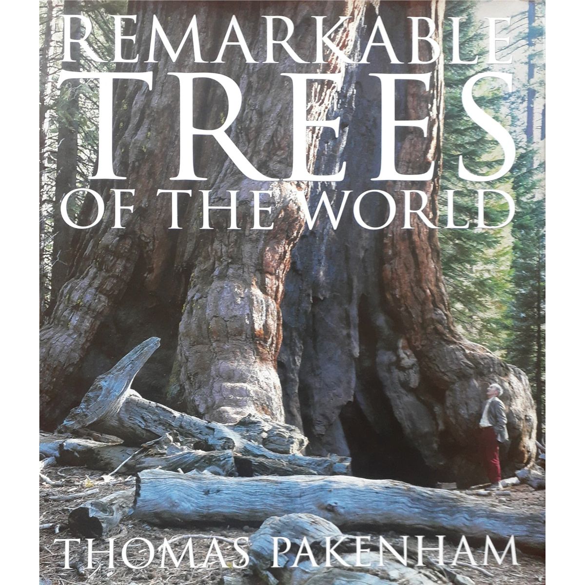 ISBN: 9781868421282 / 1868421287 - Remarkable Trees of the World by Thomas Pakenham [2002]