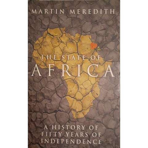 ISBN: 9781868422203 / 1868422208 - The State of Africa: A History of Fifty Years of Independence by Martin Meredith [2005]