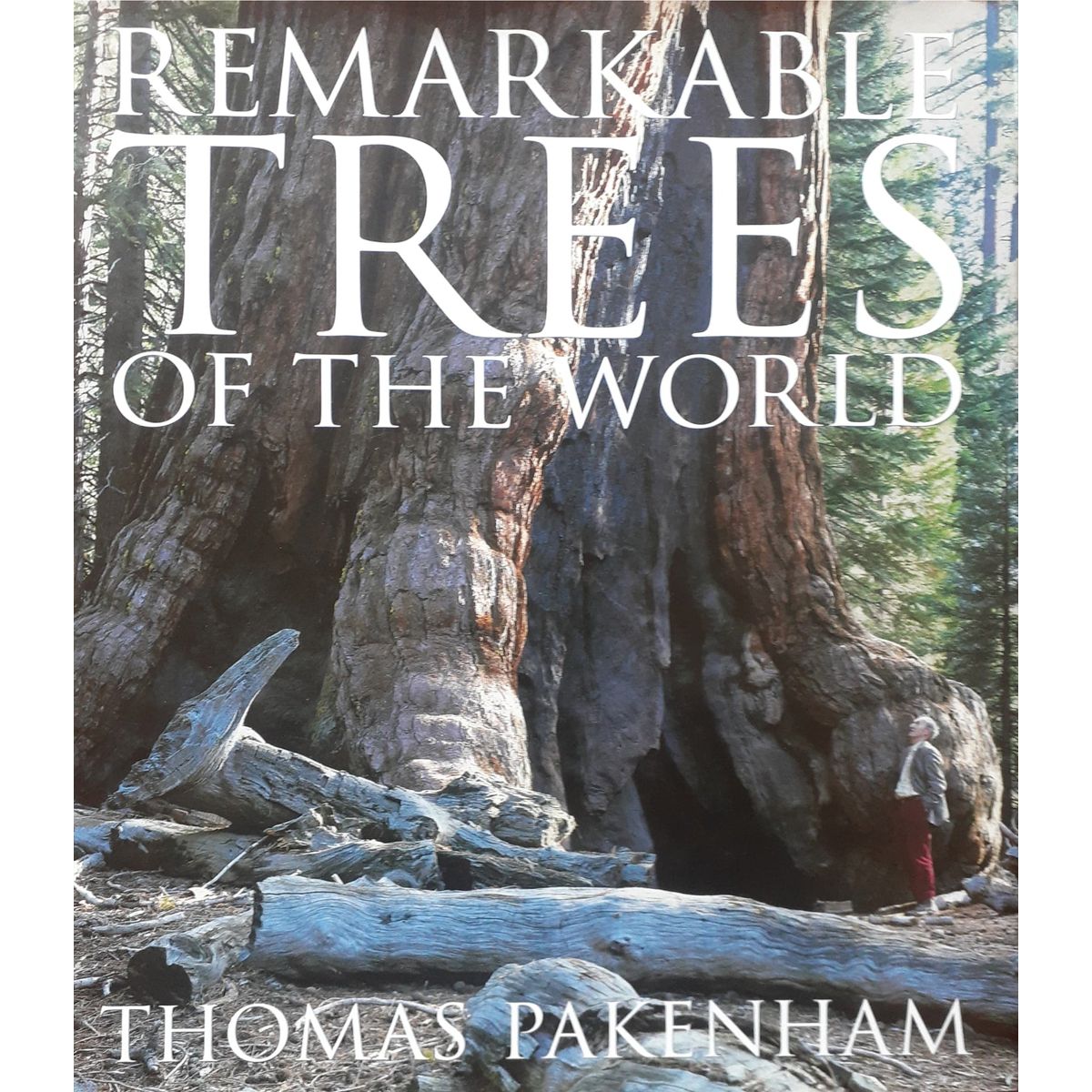 ISBN: 9781868422944 / 1868422941 - Remarkable Trees of the World by Thomas Pakenham [2007]