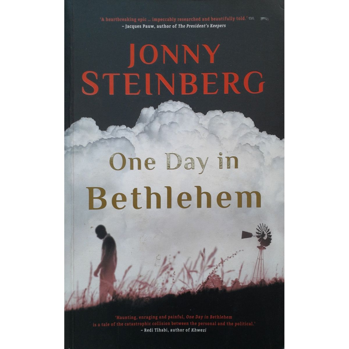 ISBN: 9781868429349 / 1868429342 - One Day in Bethlehem by Jonny Steinberg [2019]