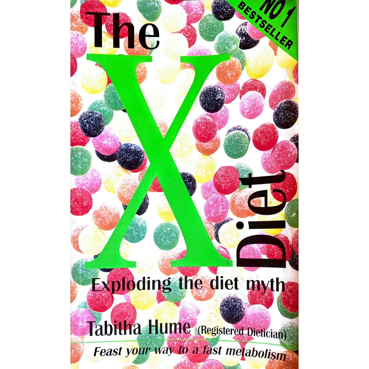 ISBN: 9781868722570 / 1868722570 - The X-Diet: Exploding the Diet Myth by Tabitha Hume [1999]