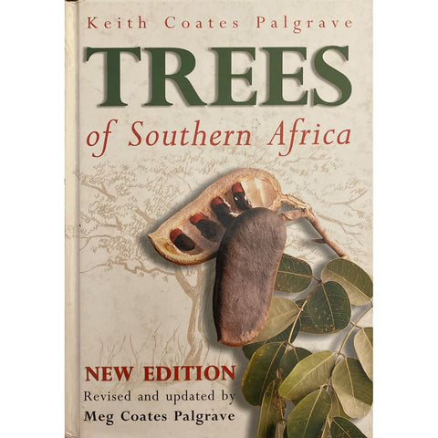 ISBN: 9781868723898 / 1868723895 - Trees of Southern Africa by Keith Coates Palgrave, revised and updated by Meg Coates Palgrave, New Edition [2002]
