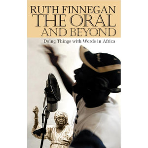 ISBN: 9781869141257 / 1869141253 - The Oral and Beyond: Doing Things with Words in Africa by Ruth Finnegan [2007]