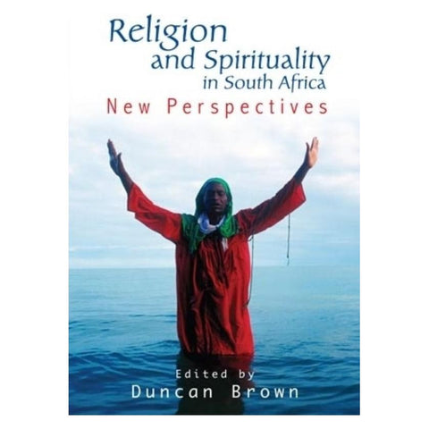 ISBN: 9781869141677 / 1869141679 - Religion and Spirituality in South Africa: New Perspectives by Duncan Brown [2009]