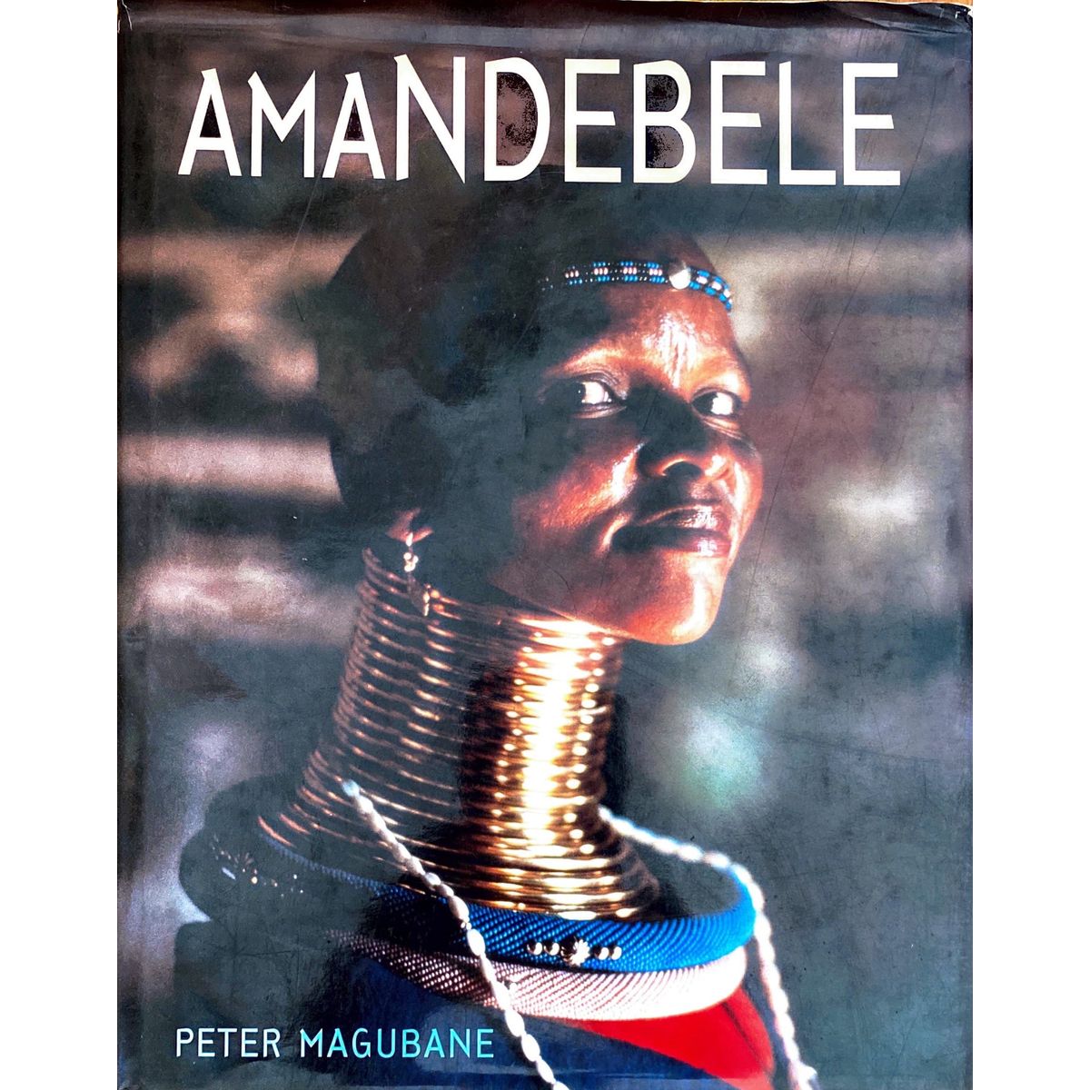 ISBN: 9781919938066 / 1919938060 - AmaNdebele by Peter Magubane [2005]