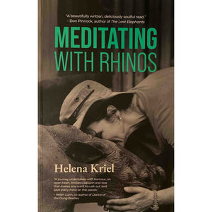 ISBN: 9781990973154 / 1990973159 - Meditating with Rhinos by Helena Kriel, 1st Edition [2020]