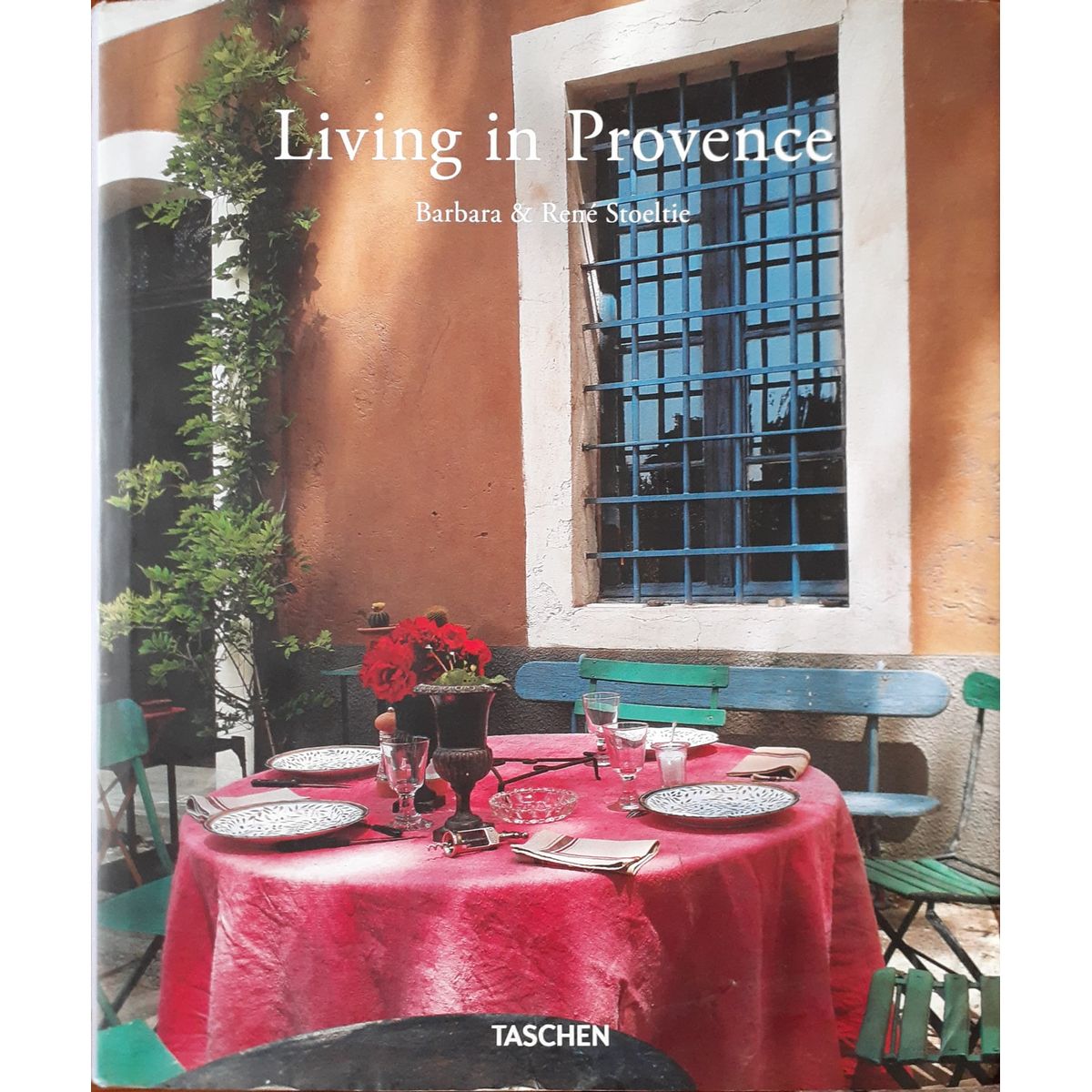 ISBN: 9783836534963 / 3836534967 - Living in Provence by Barbara & René Stoeltie [2012]