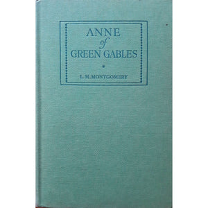 Anne of Green Gables by L.M. Montgomery [1966]