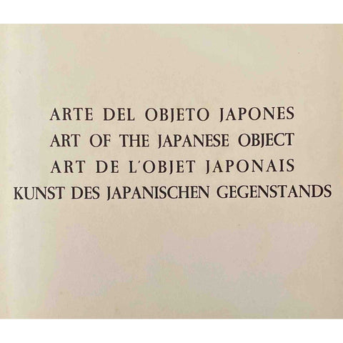 Art of the Japanese Object by Maria Lluïsa Borràs, photographs by Takeji Iwamiya, 1st Edition [1969]