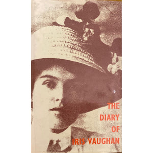 The Diary of Iris Vaughan by Iris Vaughan [1969]