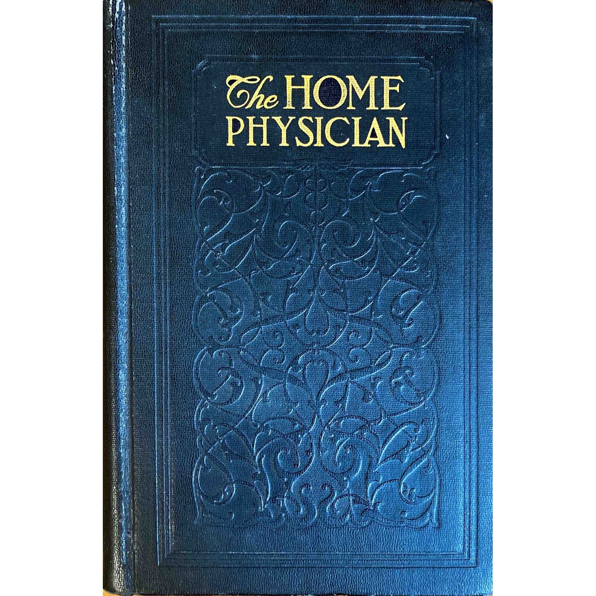 The Home Physician and Guide to Health by Newton Evans et.al. [1931]