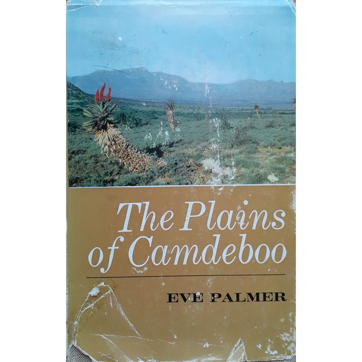 The Plains of Camdeboo by Eve Palmer [1966]