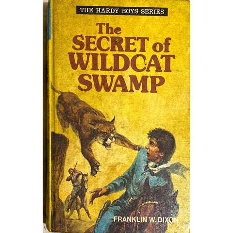 ISBN: 9780001605398 / 0001605399 - The Hardy Boys: The Secret at Wildcat Swamp by Franklin W. Dixon [1977]