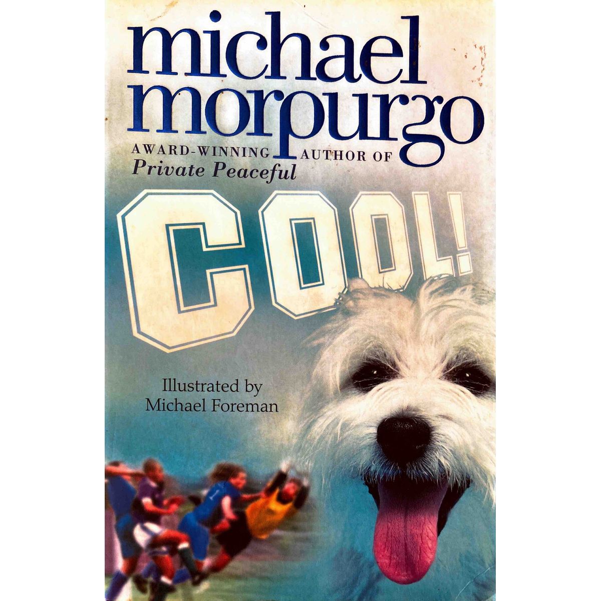 ISBN: 9780007131044 / 0007131046 - Cool by Michael Morpurgo [2007]