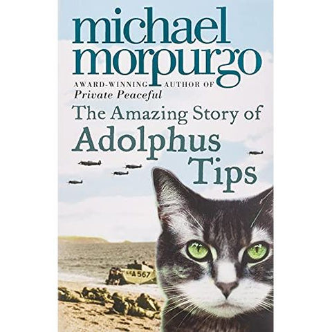 ISBN: 9780007182466 / 0007182465 - The Amazing Story of Adolphus Tips by Michael Morpurgo [2006]