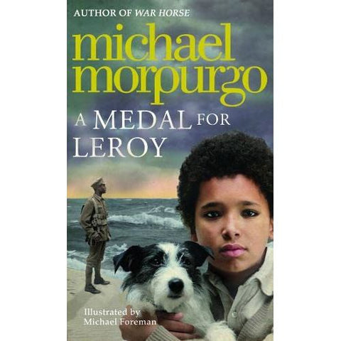ISBN: 9780007363582 / 0007363583 - A Medal for Leroy by Michael Morpurgo [2012]