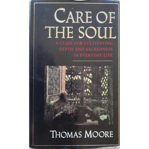 ISBN: 9780060165970 / 0060165979 - Care of the Soul: A Guide for Cultivating Depth and Sacredness in Everyday Life by Thomas Moore [1992]