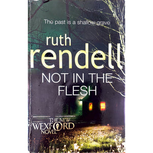 ISBN: 9780099517221 / 0099517221 - Not in the Flesh by Ruth Rendell [2008]
