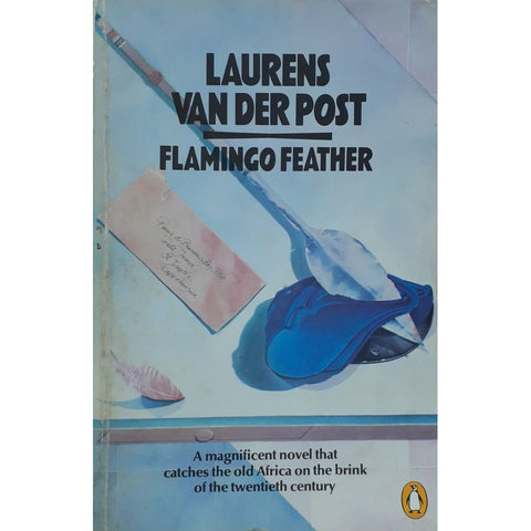 ISBN: 9780140023381 / 0140023380 - Flamingo Feather: A Story of Africa by Laurens Van Der Post [1983]