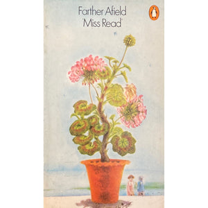 ISBN: 9780140047134 / 0140047131 - Farther Afield by Miss Read [1978]