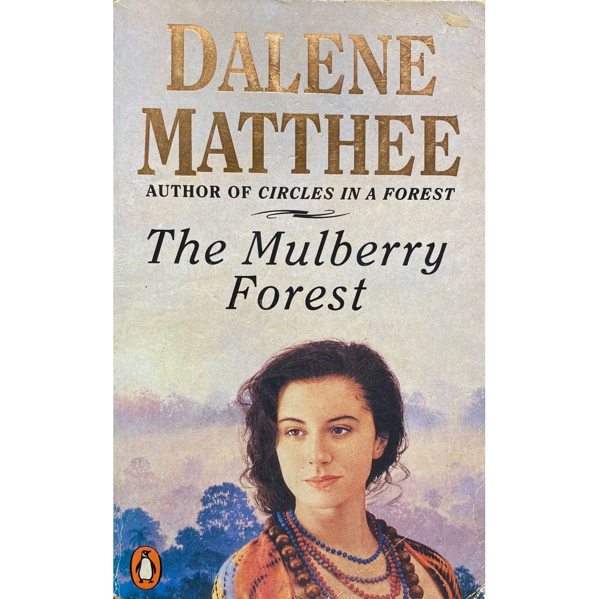 ISBN: 9780140120257 / 0140120254 - The Mulberry Forest by Dalene Matthee [1990]