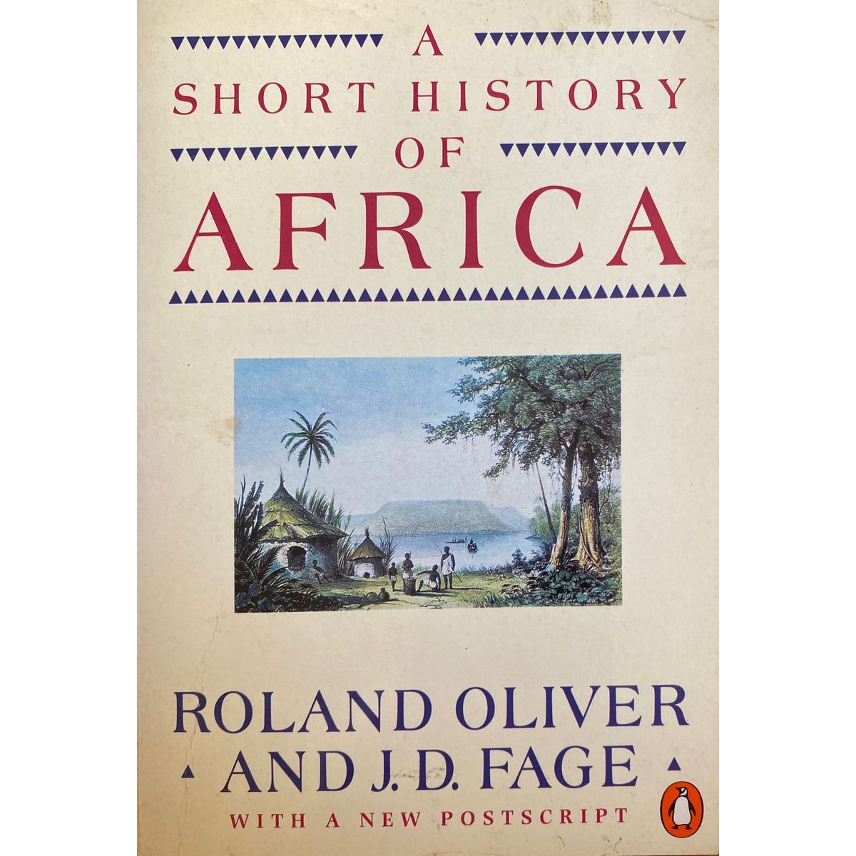 ISBN: 9780140136012 / 0140136010 - A Short History Of Africa by Roland Oliver and J.D. Fage, 6th Edition [1990]