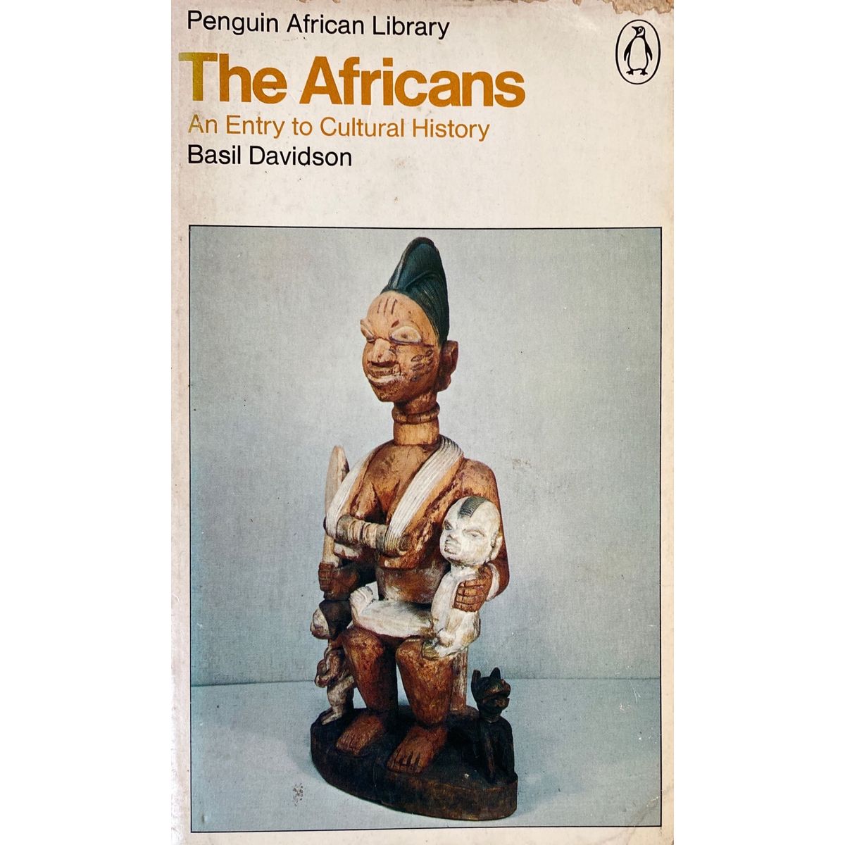 ISBN: 9780140410365 / 0140410368 - The Africans: An Entry into Cultural History by Basil Davidson [1973]