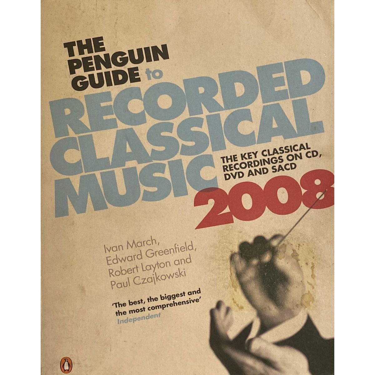 ISBN: 9780141033365 / 0141033363 - The Penguin Guide to Recorded Classical Music, 2008 by Ivan March et.al. [2007]