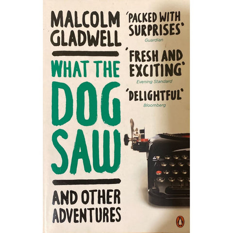 ISBN: 9780141044804 / 0141044802 - What the Dog Saw: And Other Adventures by Malcolm Gladwell [2010]