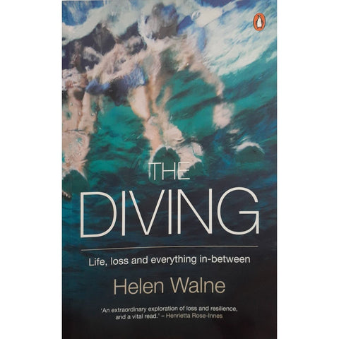 ISBN: 9780143538677 / 0143538675 - The Diving: Life, Loss and Everything In-Between by Helen Walne [2014]