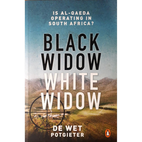 ISBN: 9780143538899 / 0143538896 - Black Widow White Widow by De Wet Potgieter [2014]