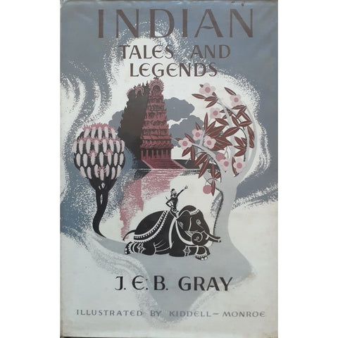ISBN: 9780192741134 / 0192741136 - Indian Tales and Legends: Retold by J.E.B. Gray, illustrated by Joan Kiddell-Monroe, 1st Edition [1961]