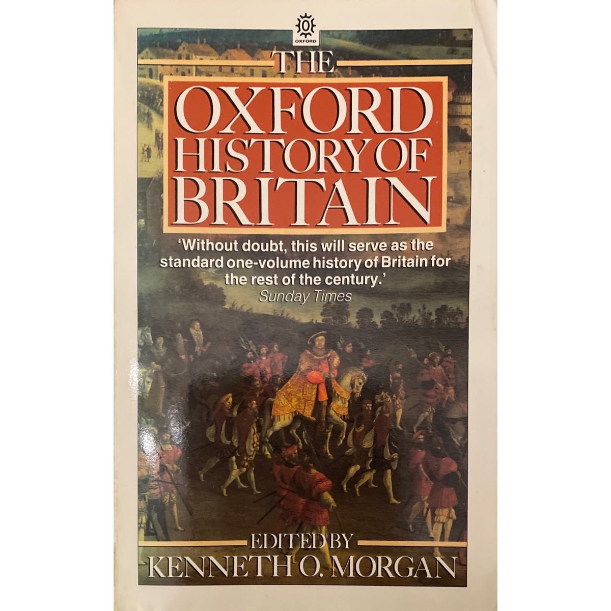 ISBN: 9780192852021 / 0192852027 - The Oxford History of Britain by Kenneth O. Morgan [1988]