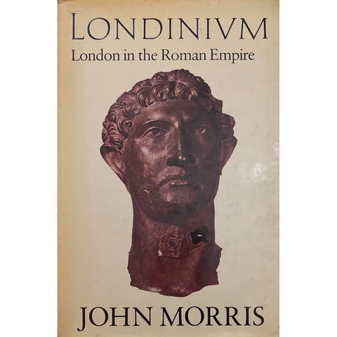 ISBN: 9780297780939 / 029778093X - Londinivm: London in the Roman Empire by John Morris [1982]