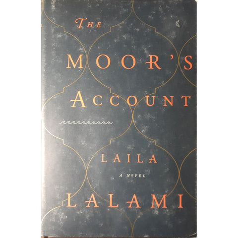ISBN: 9780307911667 / 0307911667 - The Moor's Account by Laila Lalami, 1st Edition [2014]