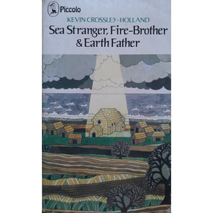 ISBN: 9780330256674 / 033025667X - Sea Stranger, Fire-brother and Earth-father by Kevin Crossley-Holland, illustrated by Joanna Troughton [1976]