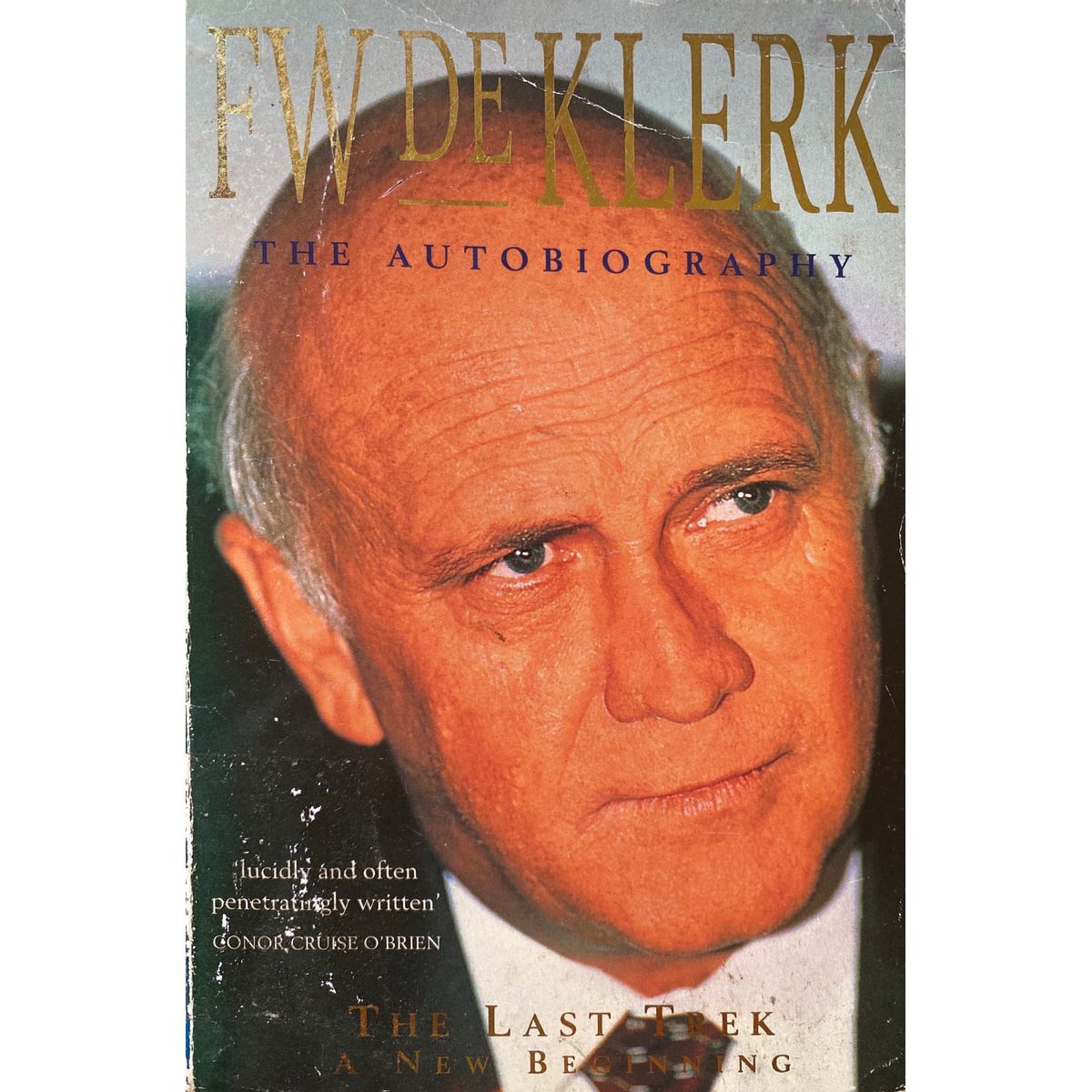 ISBN: 9780330369602 / 0330369601 - The Last Trek: A New Beginning by F.W. De Klerk [2000]