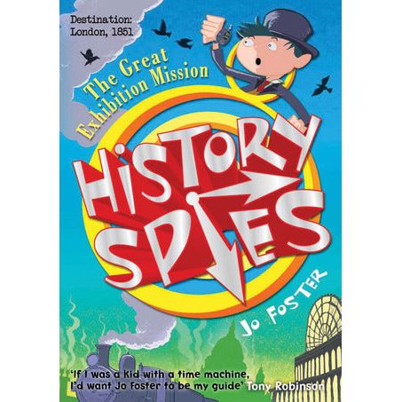 ISBN: 9780330449014 / 033044901X - History Spies: The Great Exhibition Mission by Jo Foster [2009]