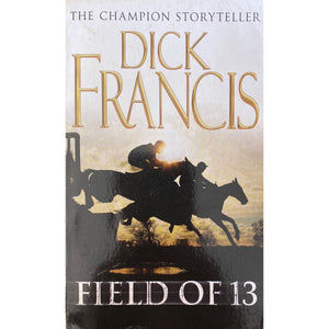 ISBN: 9780330450355 / 0330450352 - Field of 13 by Dick Frances [1998]