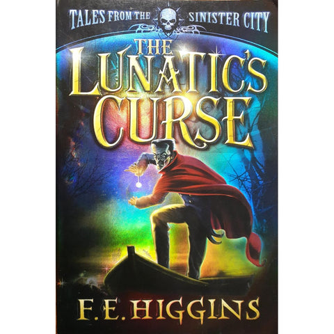 ISBN: 9780330453622 / 0330453629 - The Lunatic's Curse by F.E. Higgins [2011]