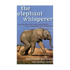 ISBN: 9780330506687 / 0330506684 - The Elephant Whisperer: Learning About Life, Loyalty and Freedom from a Remarkable Herd of Elephants by Lawrence Anthony & Graham Spence [2010]