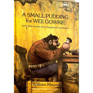 ISBN: 9780333340806 / 0333340809 - A Small Pudding For Wee Gowrie and Other Stories of Underground Creatures by William Mayne, Illustrated by Martin Cottam [1983]