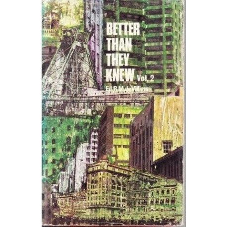ISBN: 9780360001626 / 0360001629 - Better Than They Knew: Volume 2 by R.M. de Villiers [1974]