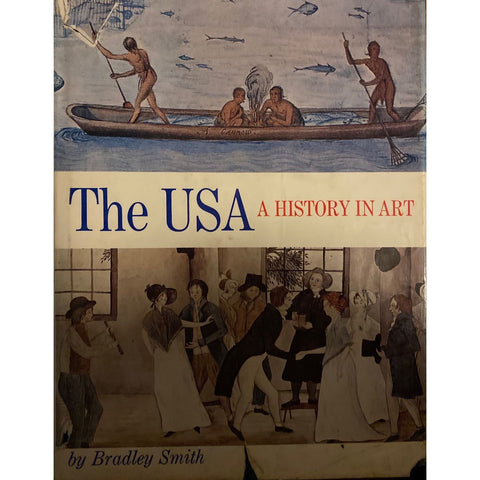 ISBN: 9780385114097 / 0385114095 - The USA: A History in Art by Bradley Smith [1975]
