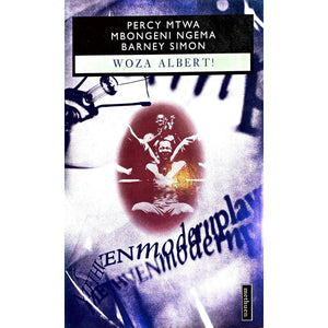 ISBN: 9780413530004 / 0413530000 - Woza Albert! by Percy Mtwa, Mbongeni Ngema and Barney Simon [1996]